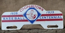 VINTAGE 1939 COOPERSTOWN LICENSE PLATE TOPPER, BASEBALL CENTENNIAL 11" X 5"