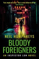 Neil Humphreys - Bloody Foreigners - Hardback - G245Z