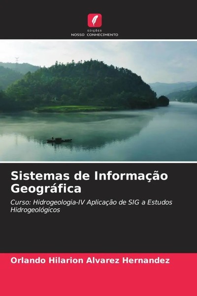 Orlando HilarióN ÁLvarez HernáNdez | Sistemas De InformaçãO GeográFica | Buch-image