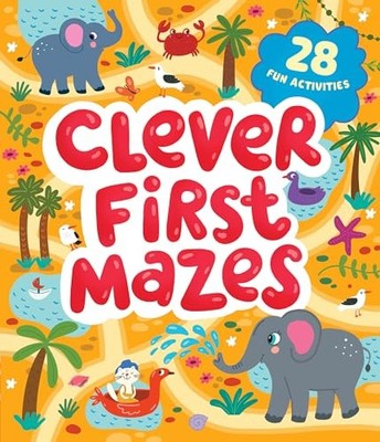 Clever First Mazes (Clever Mazes) -  NEW Clever Publishi 2025-05-13