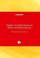 Update On Critical Issues On Infant And Neonatal Care R. Mauricio BarríA