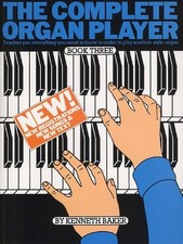 The Complete Organ Player Book Three 3  Teaches you everyth... by Various Book