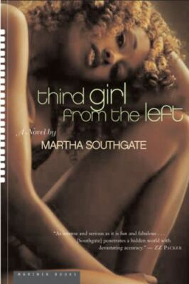 Third Girl from the Left by Martha Southgate (2006, Trade Paperback)