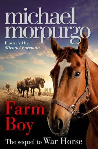 Farm Boy By Michael Morpurgo. 9780007450657