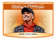 2019 Upper Deck Goodwin Champions #83 Rob Paulsen