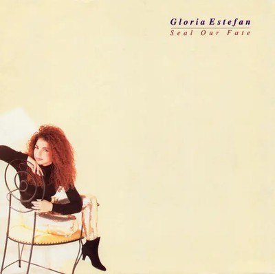 Gloria Estefan Seal Our Fate Vinyl Single 7inch NEAR MINT Epic