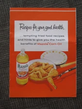 MAZOLA CORN OIL - Recipes For Your Good Health by Corn Products Company