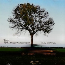 TiRa (feat Missi Wainwright) - Time Travel   ...