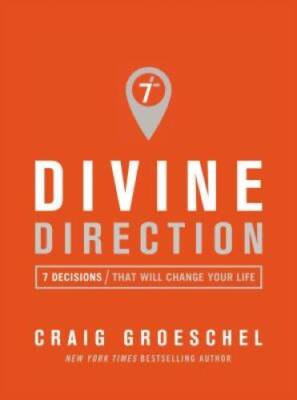 Divine Direction: 7 Decisions That Will Change Your Life - Paperback - VERY GOOD