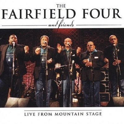 FAIRFIELD FOUR & FRIENDS - Live From Mountain Stage - CD - Live - **SEALED/NEW**
