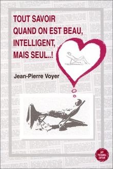 Tout savoir quand on est beau, intelligent, mais ... | Buch | Zustand akzeptabel