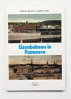 Railways in Pomerania, Bäumer, Wolfram/Bufe, Siegfried, Bufe 1988