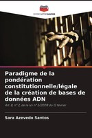Sara Azevedo Santos | Paradigme De La PondéRation Constitutionnelle/LéGale De...