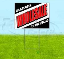 WHOLESALE TO THE PUBLIC 18x24 Yard Sign WITH STAKE Corrugated Bandit BUSINESS