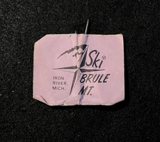 BRULE Vintage Ski Lift Ticket Iron River MICHIGAN Skiing Resort Travel Souvenir