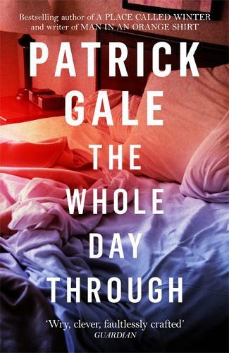 The Whole Day Through, Gale, Patrick, Used Excellent Book