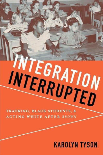Karolyn Tyson | Integration Interrupted | Taschenbuch | Englisch (2011)-image