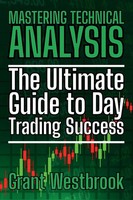 Grant Westbrook | Mastering Technical Analysis | Taschenbuch | Englisch (2025)