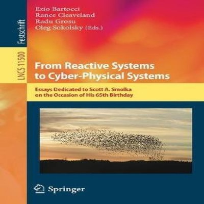 From Reactive Systems to Cyber-Physical Systems Essays Dedicated