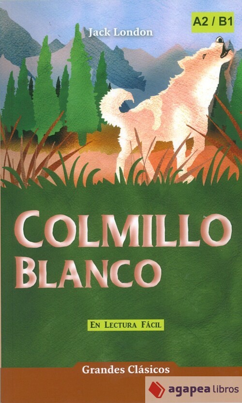 Colmillo blanco. NUEVO. ENVÍO URGENTE (Librería Agapea)
