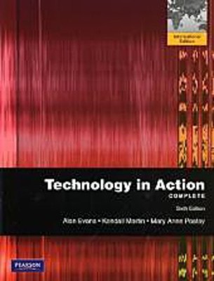 Technology in Action, Complete, w. CD-ROM by Poatsy, Mary A.  Martin, Kenda ...
