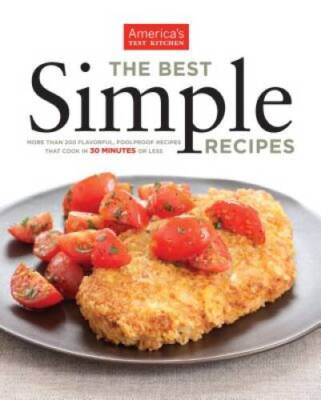 #ad The Best Simple Recipes Paperback By America#x27;s Test Kitchen GOOD $6.92