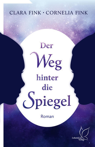 Thumbnail - Der Weg Hinter Die Spiegel | Clara Fink, Cornelia Fink | 2021 |