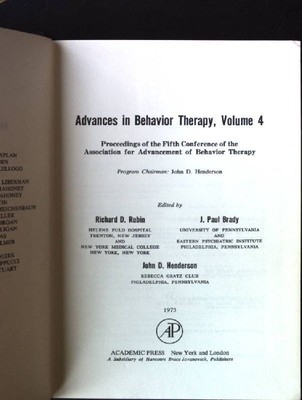 Advances in Behavior Therapy, Volume 4 Rubin, Richard D., J.Paul Brady and John 