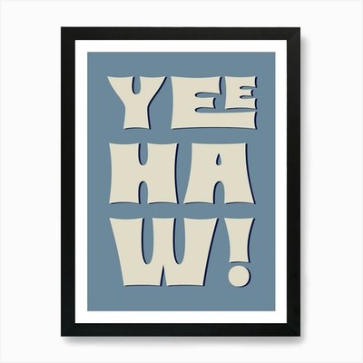 Yeehaw Poster für Western Home Deko gerahmtes Wandbild Poster Leinwanddruck Bild