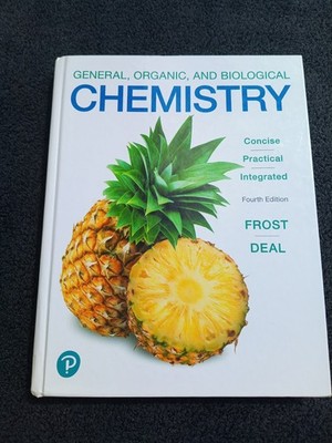 General Organic & Biological Chemistry 4th Edition HC VG Frost Deal