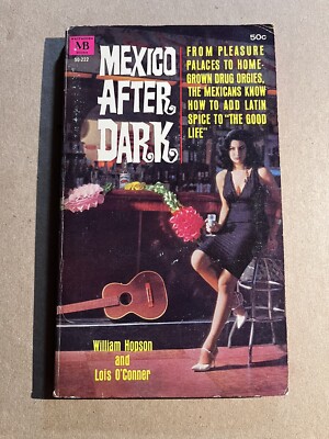 MEXICO AFTER DARK by William Hopson vintage 1964 Macfadden paperback