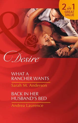 Desired by a Rancher Back in Her Husband's Bed by Andrea Laure