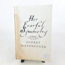 Her Fearful Symmetry, Audrey Niffenegger; 2009 Advance Reader's Edition ARC 1st