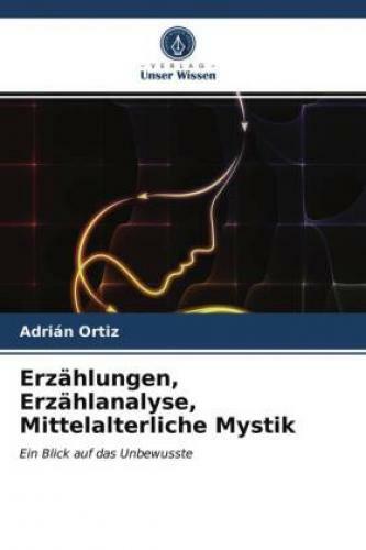 Thumbnail - Erzählungen, Erzählanalyse, Mittelalterliche Mystik Ein Blick Auf Das