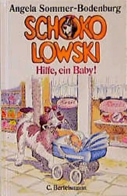 Schokolowski: Hilfe, ein Baby!