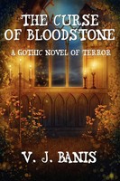 The Curse Of Bloodstone A Gothic Novel Of Terror V. J. Banis Taschenbuch 2011