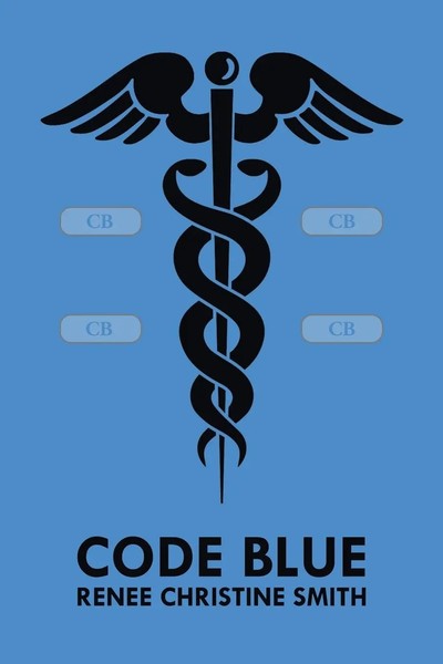 Renee Christine Smith | Code Blue | Taschenbuch | Englisch (2014) | AuthorHouse-image