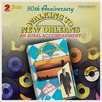 Various Artists - Walking To New Orleans - An Aural Accompaniment 50T - F600Z
