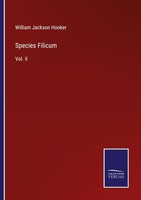 Species Filicum William Jackson Hooker