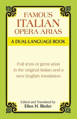 Famous Italian Opera Arias: A Dual-Language Book