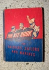 1943 "THE KIT BOOK FOR SOLDIERS, SAILORS AND MARINES" BOOK MILITARY WWII WW2