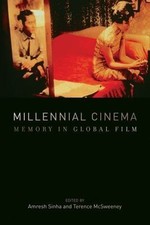 Millennial Cinema : Memory in Global Film, Hardcover by Sinha, Amresh (EDT); ...