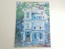 Palette Talk Magazine By M Grumbacher Number 56 Painting Local History