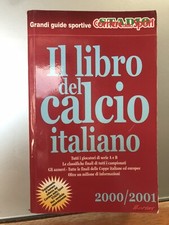 Il libro del calcio italiano 2000/01Grandi guide sportive Corr.Sport/Stadio.