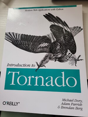Introduction to Tornado: Modern Web Applications with Python - VERY GOOD