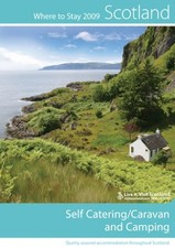 Self-catering, Caravan and Camping 2009 (Scotland: Where to Stay