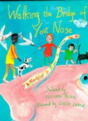 Walking on the Bridge of Your Nose: Wordplay Poems and Rhymes (P