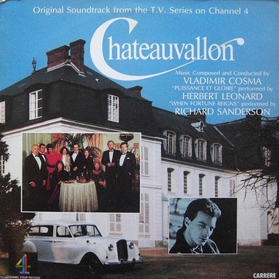 Vladimir Cosma - Chateauvallon (Original Soundtrack From The T.V. Series On Chan