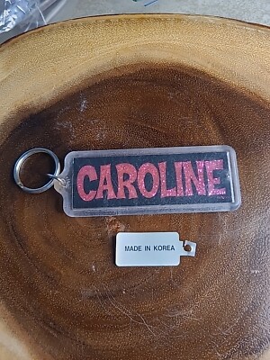 CAROLINE  Acrylic Keychain - 90s         3 Inches Long  J101