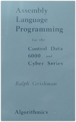 Assembly Language Programming for the Control Data 6000 Series 1971